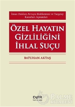 Resim Özel Hayatın Gizliliğini İhlal Suçu