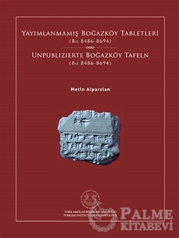 resm Yayımlanmamış Boğazköy Tabletleri (BO 8486-8694)