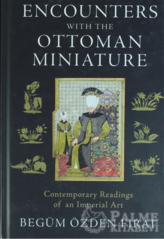 resm Encounters with the Ottoman Miniature