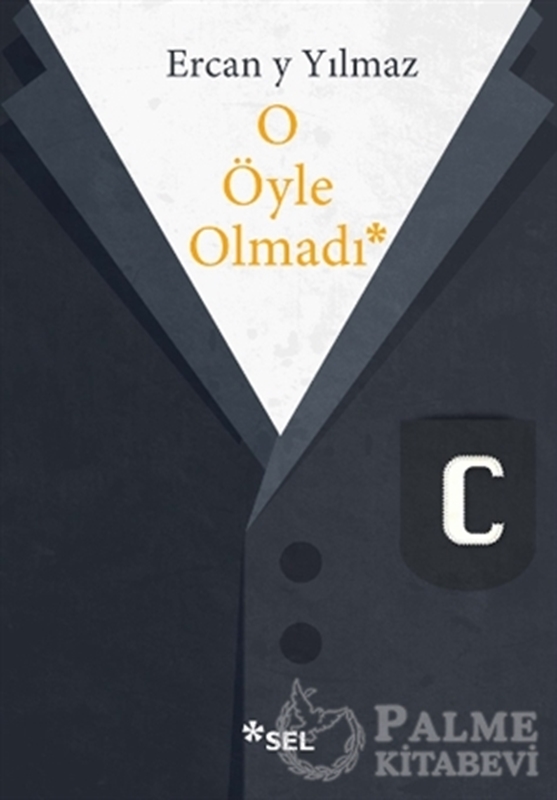 resm O Öyle Olmadı