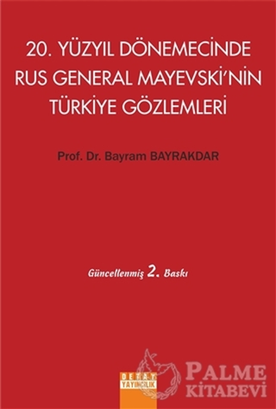 resm 20. Yüzyıl Dönemecinde Rus General Mayevski’nin Türkiye Gözlemleri