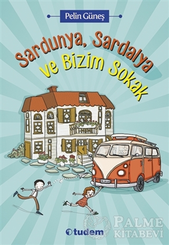 resm Sardunya, Sardalya ve Bizim Sokak