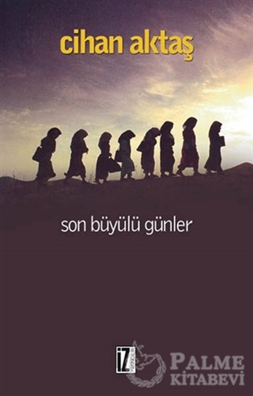 resm Son Büyülü Günler
