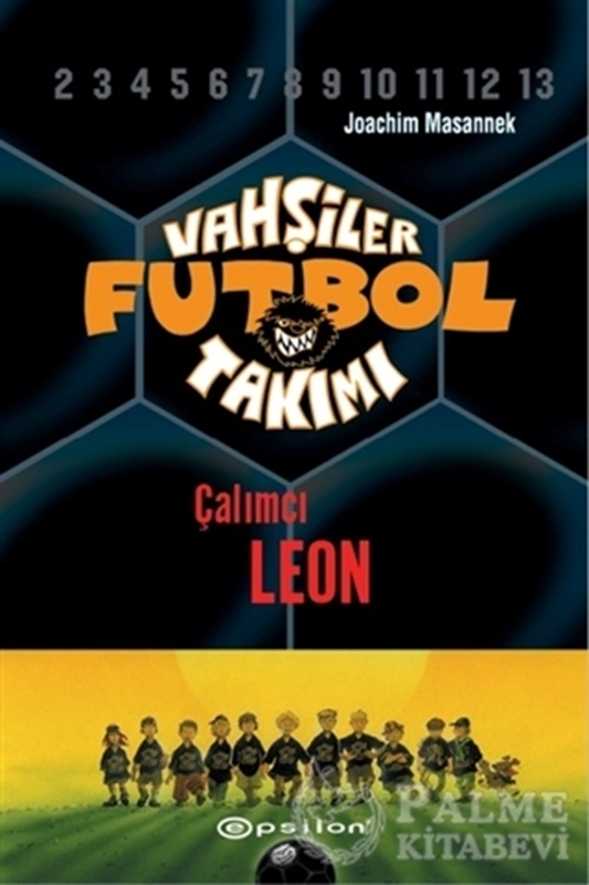 resm Vahşiler Futbol Takımı 1 - Çalımcı Leon (Ciltli)