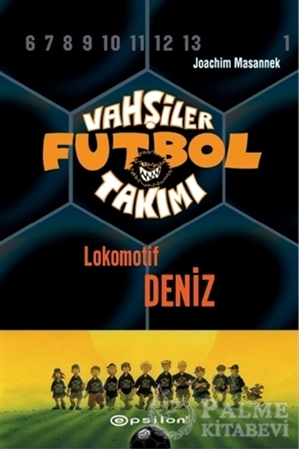 Resim Vahşiler Futbol Takımı 5 - Lokomotif Deniz (Ciltli)