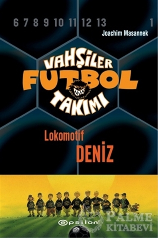 resm Vahşiler Futbol Takımı 5 - Lokomotif Deniz (Ciltli)
