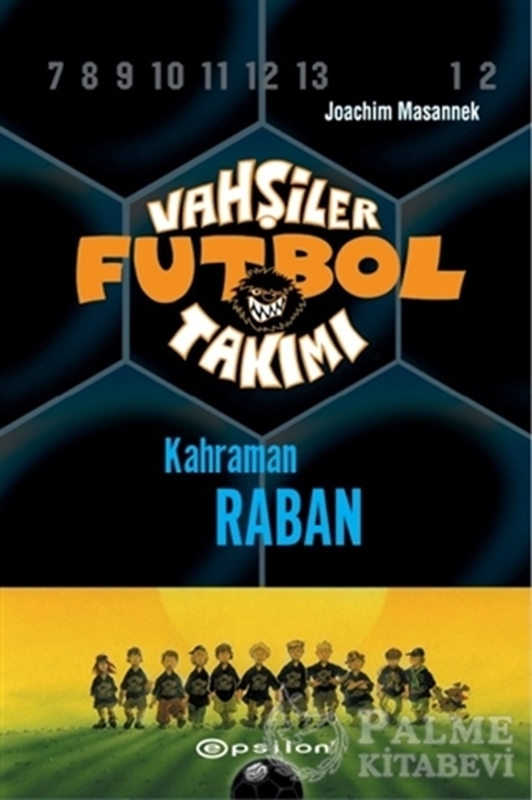 resm Vahşiler Futbol Takımı 6 - Kahraman Raban (Ciltli)