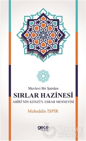 Resim Mevlevi Bir Şairden Sırlar Hazinesi Abiri'nin Kenzü'l Esrar Mesnevisi