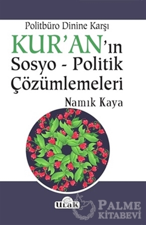 Resim Politbüro Dinine Karşı Kur'an'ın Sosyo - Politik Çözümlemeleri