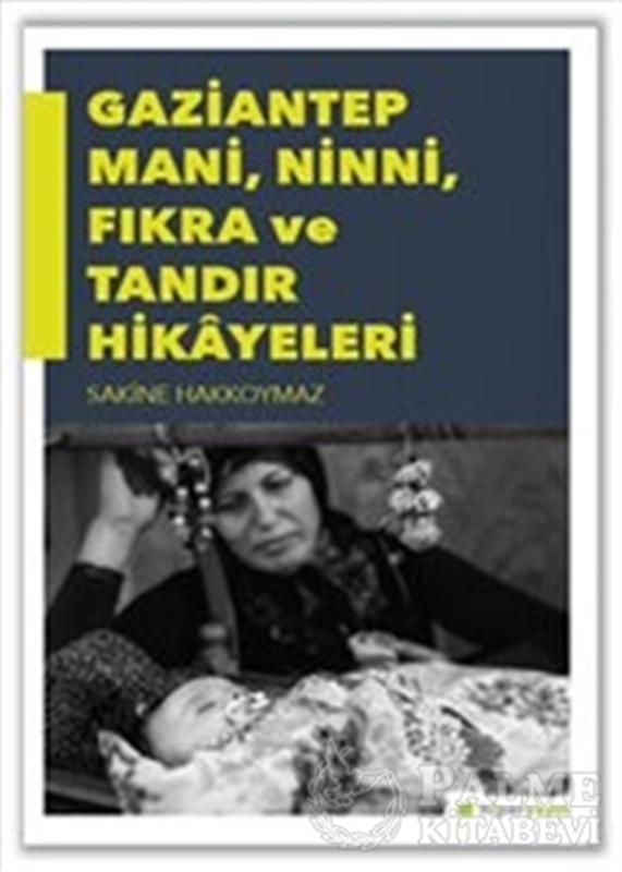 resm Gaziantep Mani, Ninni, Fıkra ve Tandır Hikayeleri