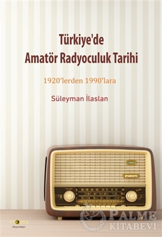 resm Türkiye'de Amatör Radyoculuk Tarihi