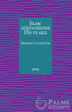 Resim İslam Düşüncesinde Din ve Akıl