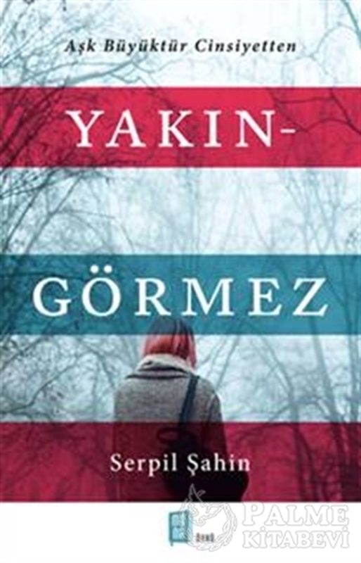 resm Yakın - Görmez