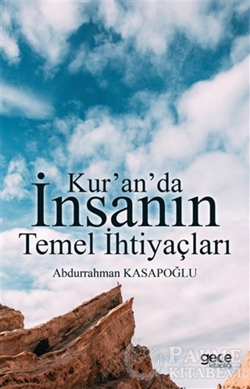 resm Kur'an'da İnsanın Temel İhtiyaçları