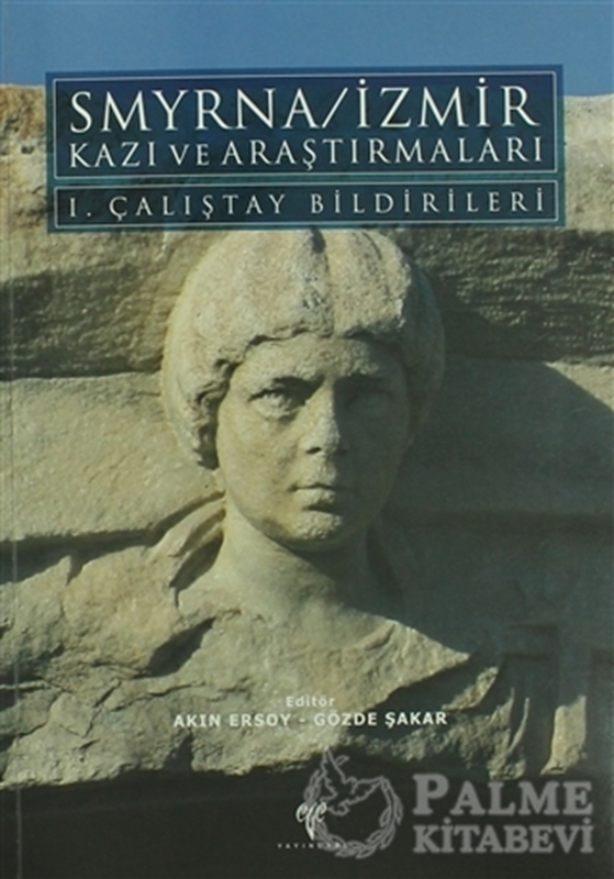 resm Smyrna/İzmir Kazı ve Araştırmaları