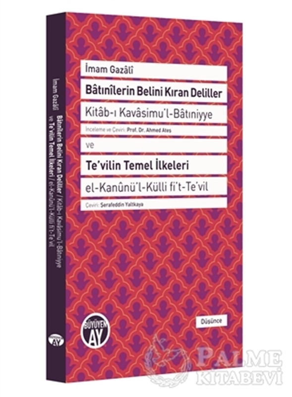 resm Batınilerin Belini Kıran Deliller ve Te'vilin Temel İlkeleri