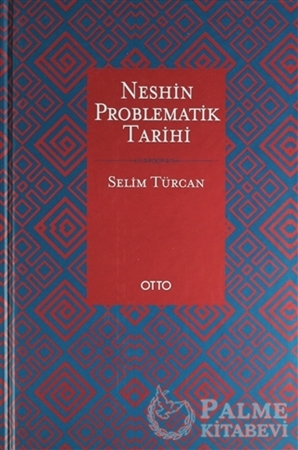 Resim Neshin Problematik Tarihi (Ciltli)