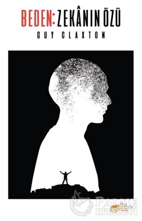 Resim Beden: Zekanın Özü