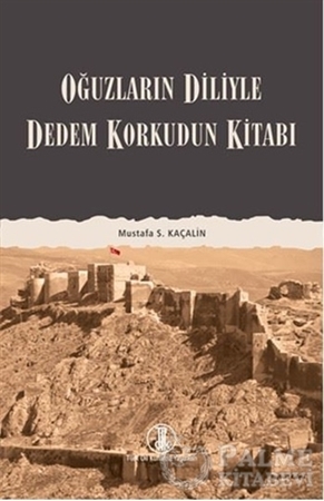 Resim Oğuzların Diliyle Dedem Korkudun Kitabı