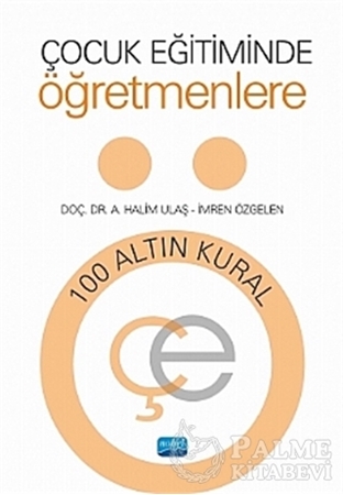 Resim Çocuk Eğitiminde Öğretmenlere 100 Altın Kural