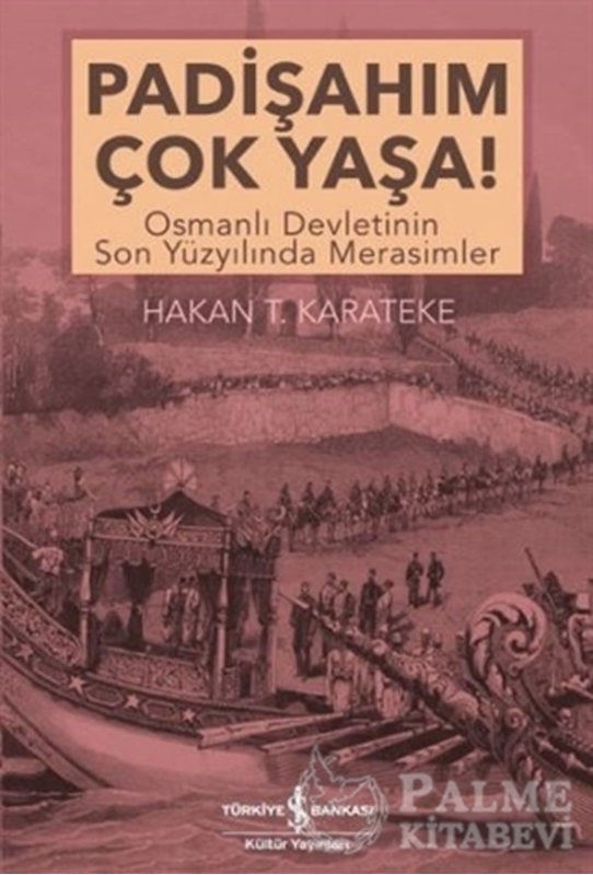 resm Padişahım Çok Yaşa!