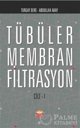 Resim Tübüler Membran Filtrasyon Cilt 1