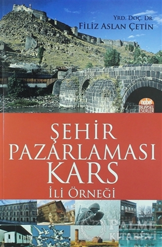 resm Şehir Pazarlaması: Kars İli Örneği