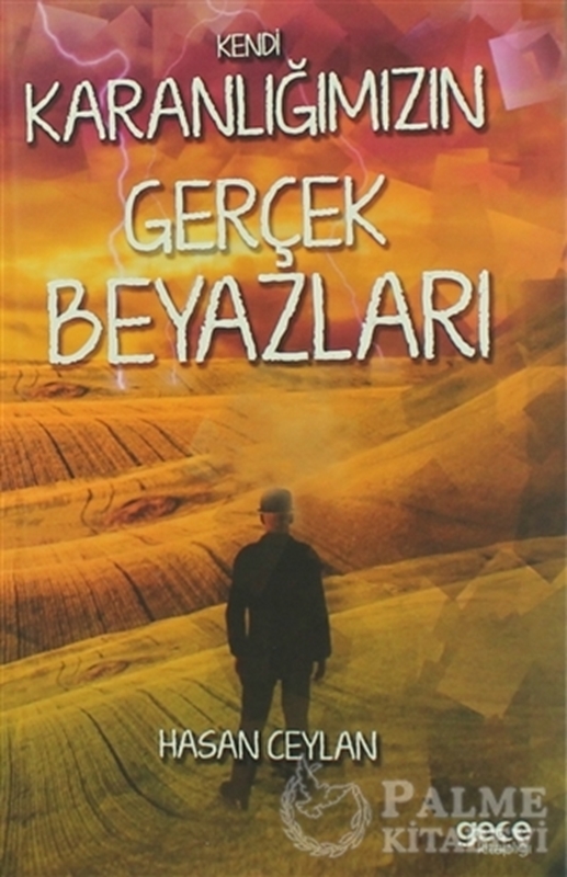 resm Kendi Karanlığımızın Gerçek Beyazları