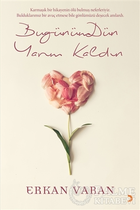 resm Bugünümdün Yarım Kaldın