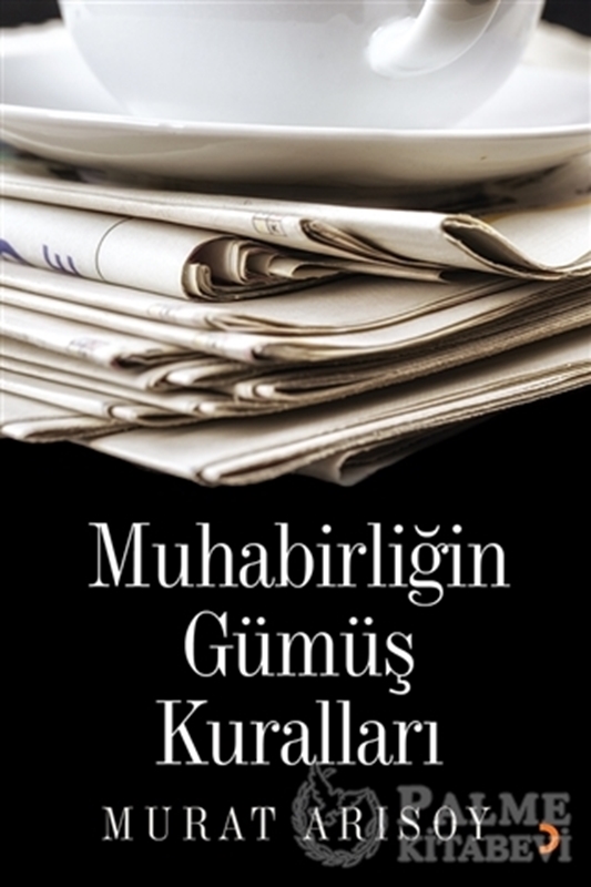 resm Muhabirliğin Güöüş Kuralları