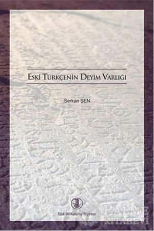 Resim Eski Türkçenin Deyim Varlığı