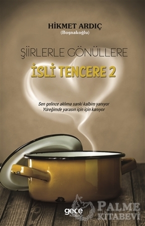 Resim Şiirlerle Gönüllere İsli Tencere 2