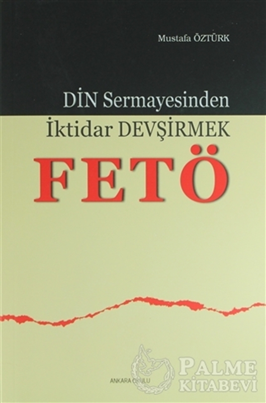 resm Din Sermayesinden İktidar Devşirmek: Fetö