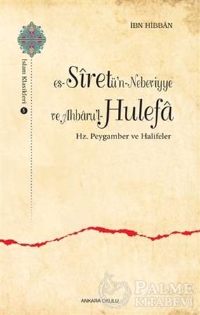 Resim Es-Siretü’n - Nebeviyye ve Ahbaru’l - Hulefa