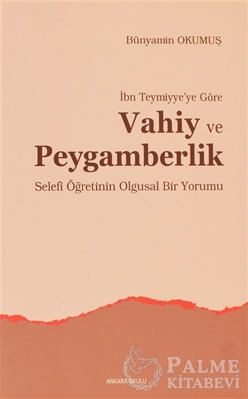 resm İbn Teymiyye’ye Göre Vahiy ve Peygamberlik