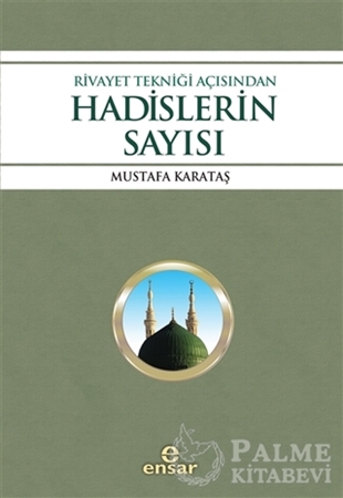 Resim Rivayet Tekniği Açısından Hadislerin Sayısı