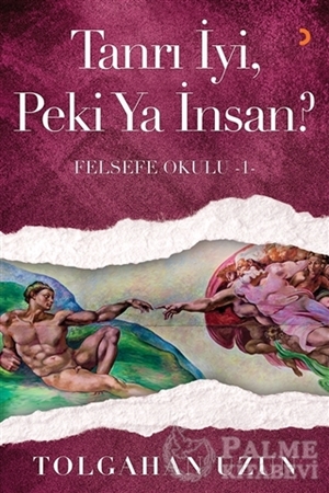 Resim Tanrı İyi, Peki Ya İnsan?