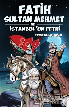 Resim Fatih Sultan Mehmet ve İstanbul’un Fethi
