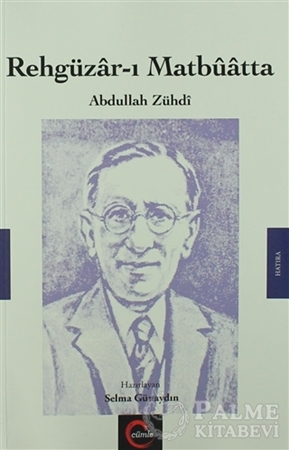 Resim Rehgüzar-ı Matbuatta / Abdullah Zühdi