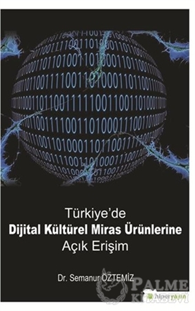 Resim Türkiye'de Dijital Kültürel Miras Ürünlerine Açık Erişim