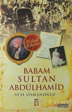 Resim Babam Sultan Abdülhamid