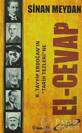 Resim Başbakan R. Tayyip Erdoğan’ın Tarih Tezleri’ne El-Cevap