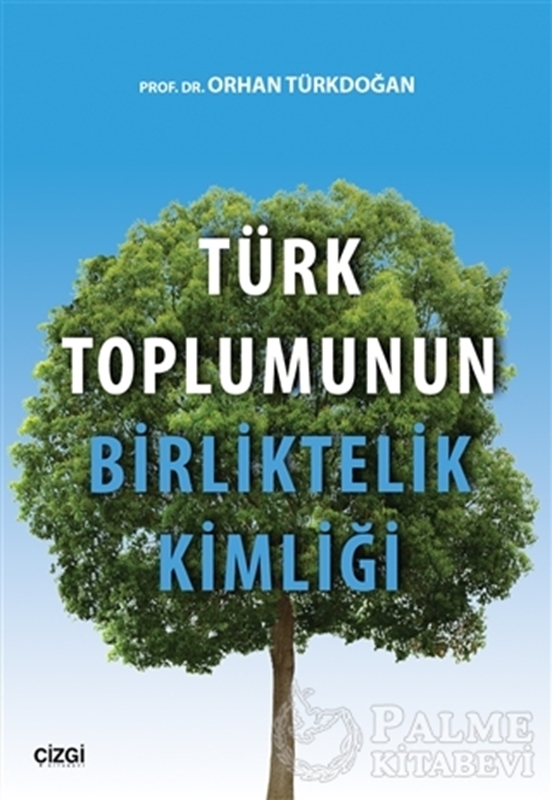 resm Türk Toplumunun Birliktelik Kimliği