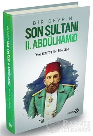 Resim Bir Devrin Son Sultanı 2. Abdülhamid (Ciltli)