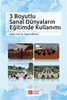resm 3 Boyutlu Sanal Dünyaların Eğitimde Kullanımı