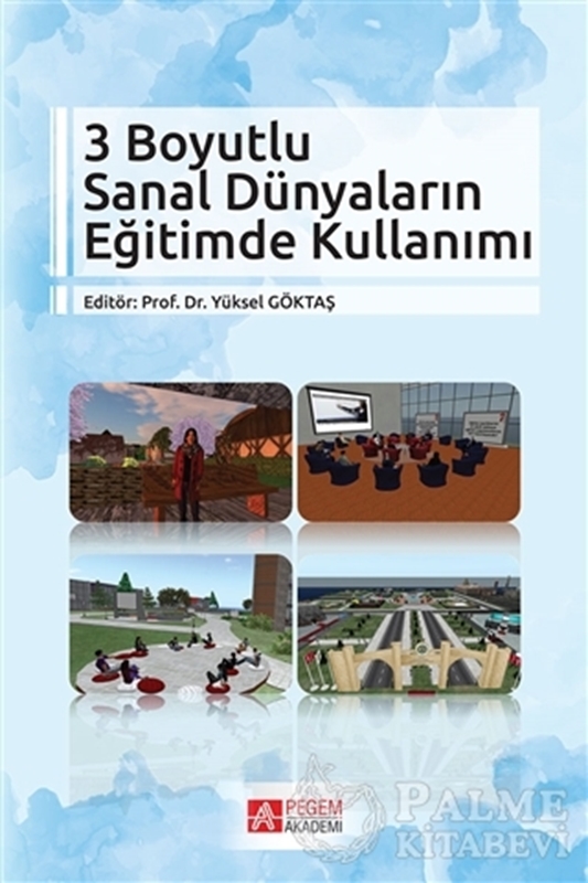 resm 3 Boyutlu Sanal Dünyaların Eğitimde Kullanımı