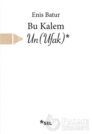 Resim Bu Kalem Un (Ufak)