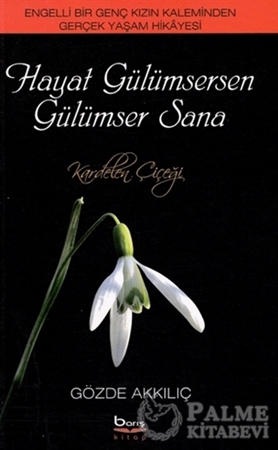 Resim Hayat Gülümsersen Gülümser Sana