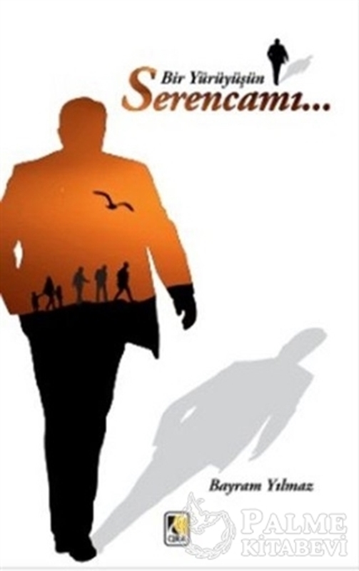 resm Bir Yürüyüşün Serencamı