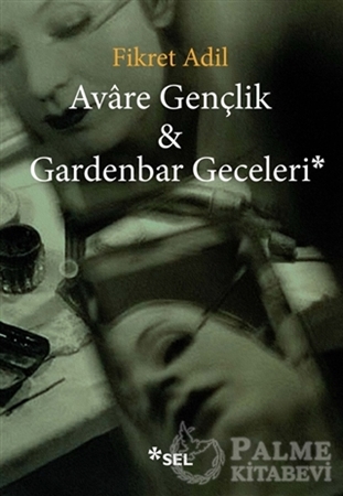 Resim Avare Gençlik ve Gardenbar Geceleri